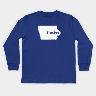 I Miss Iowa - My Home State Kids Long Sleeve T-Shirt